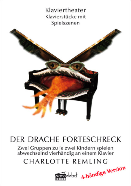 Drache Forteschreck vierhändig