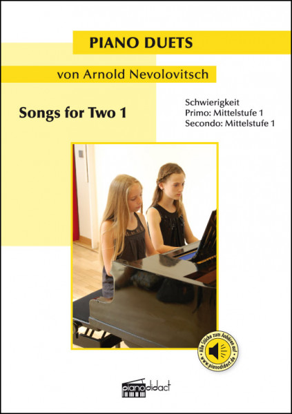 Songs for Two 1 von Arnold Nevolovitsch (Piano Duets) - Coverseite (Pianodidact 3282)