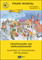 Verschwunden am Weihnachtsmarkt (Piano Musical) Verschwunden am Weihnachtsmarkt (Piano Musical)